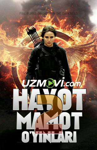Hayot-mamot o'yinlar 2 / Ochlik o'yinlari: Olovni tutish